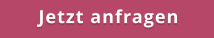 Jetzt anfragen