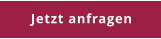 Jetzt anfragen