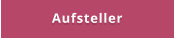 Aufsteller