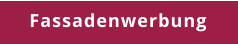 Fassadenwerbung