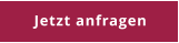 Jetzt anfragen
