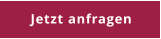 Jetzt anfragen