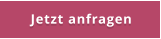 Jetzt anfragen