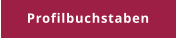 Profilbuchstaben