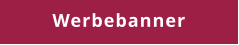 Werbebanner