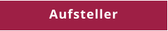 Aufsteller