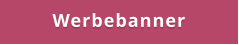 Werbebanner