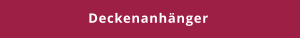 Deckenanhänger