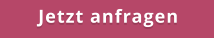 Jetzt anfragen