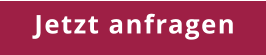 Jetzt anfragen